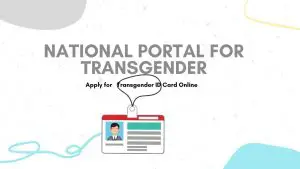 Read more about the article Transgender id card apply online 2024 @transgender.dosje.gov.in