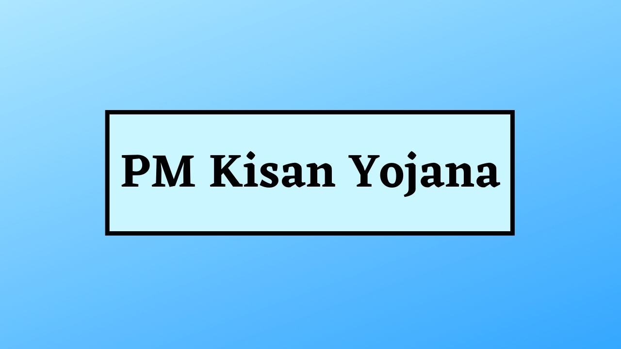 You are currently viewing PM Kisan 2024 Status, किसान सम्मान निधि | PMKSNY