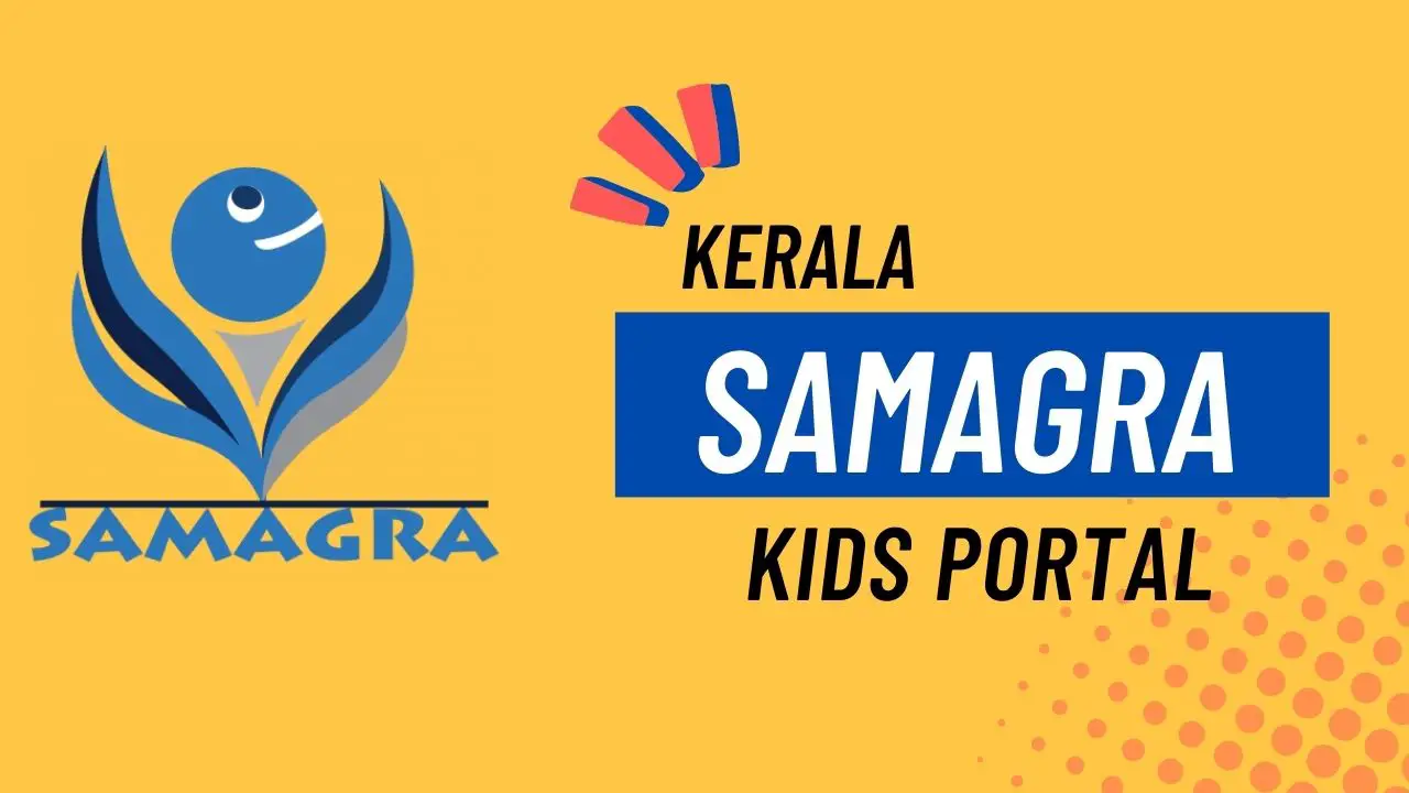 You are currently viewing Samagra Kerala: samagra.kite.kerala.gov.in Login, Question Pool