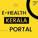 eHealth Kerala 2022: Online Registration, Login & Download Card