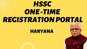 Read more about the article HSSC One Time Registration Portal: Register CET Haryana 2023