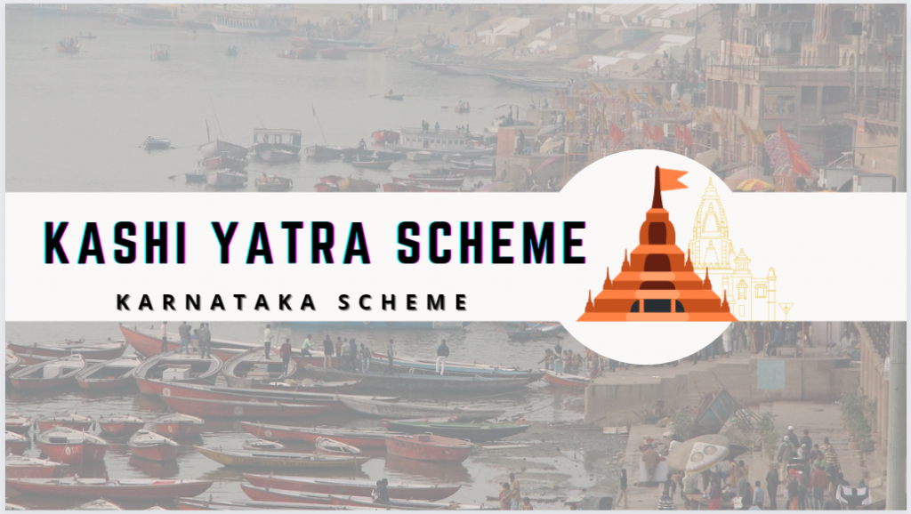Kashi yatra scheme Karnataka