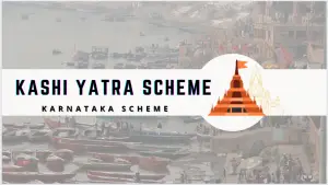 Read more about the article Kashi Yatra Scheme Karnataka 2023: Online Registration