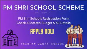 Read more about the article PM SHRI Schools Scheme 2024: Objective, List & All Details