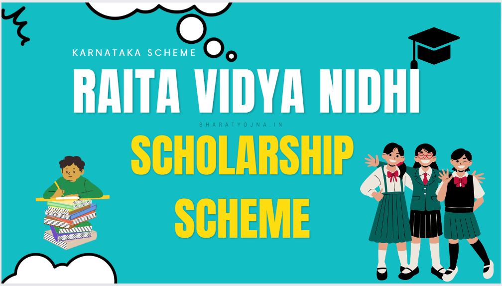 You are currently viewing Raita Vidya Nidhi Scholarship 2023: Apply Online, Status, Eligibility